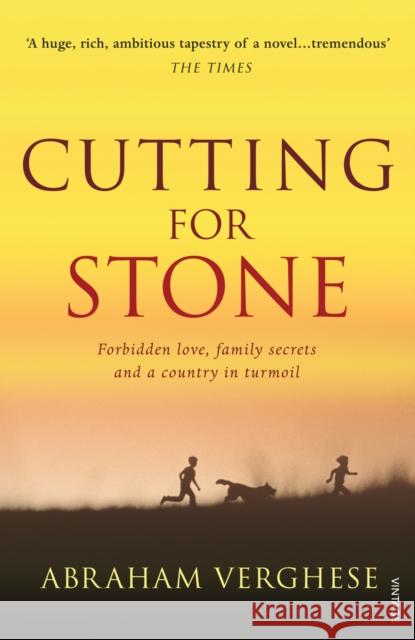 Cutting For Stone: The multi-million copy bestseller from the author of Oprah’s Book Club pick The Covenant of Water Abraham Verghese 9780099443636 Vintage Publishing - książka