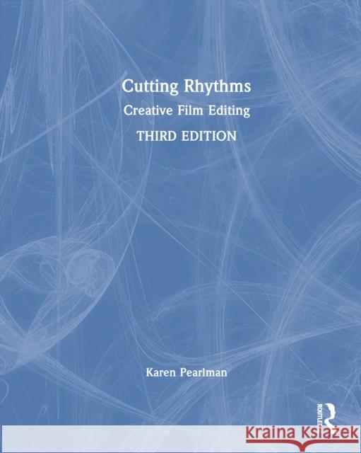 Cutting Rhythms Karen Pearlman 9781041025115 Taylor & Francis Ltd - książka