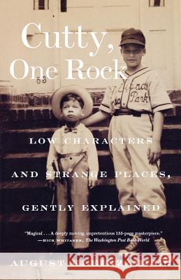 Cutty, One Rock: Low Characters and Strange Places, Gently Explained August Kleinzahler 9780374530181 Farrar Straus Giroux - książka