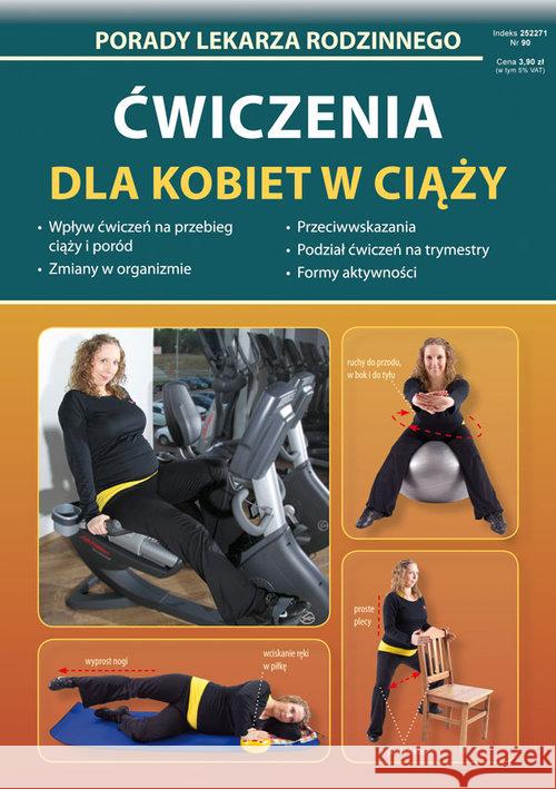 Ćwiczenia dla kobiet w ciąży Chojnowska-Depczyńska Emilia 9788378987246 Literat - książka