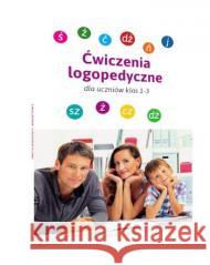 Ćwiczenia logopedyczne. Dla uczniów klas 1-3 Magdalena Bielenin, Anna Willman 9788382220247 SBM - książka