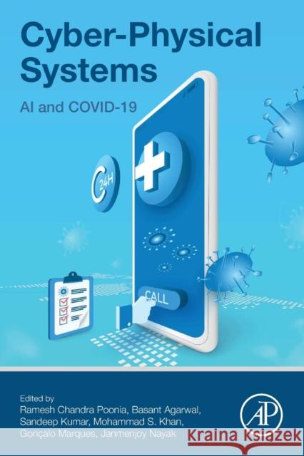 Cyber-Physical Systems: AI and Covid-19 Poonia, Ramesh 9780128245576 Academic Press - książka