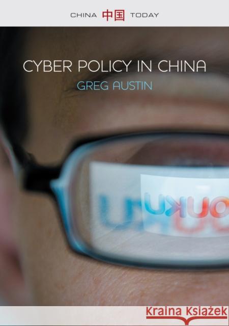 Cyber Policy in China Austin, Greg 9780745669793 John Wiley & Sons - książka