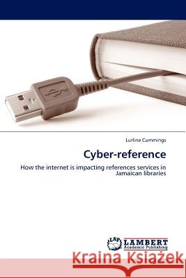 Cyber-Reference Lurline Cummings 9783845406107 LAP Lambert Academic Publishing - książka