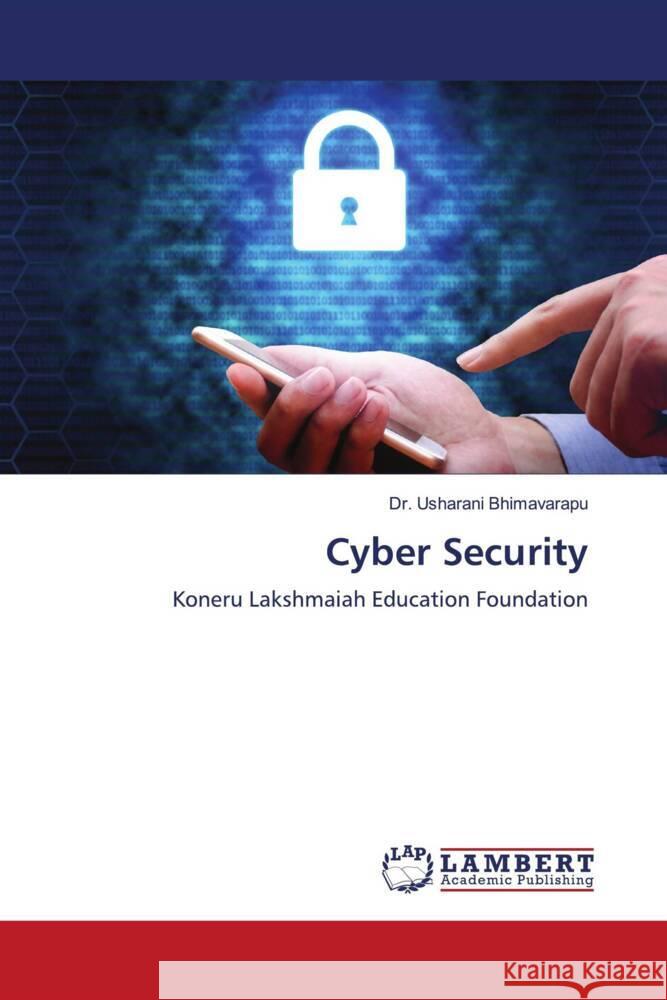 Cyber Security Bhimavarapu, Dr. Usharani 9783659833052 LAP Lambert Academic Publishing - książka