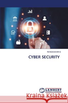 CYBER SECURITY S, RENGESWARI 9786208065249 LAP Lambert Academic Publishing - książka