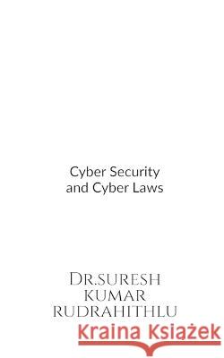 Cyber Security and Cyber Laws Suresh Kumar 9798886673241 Notion Press, Inc. - książka