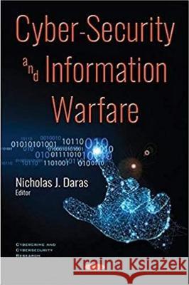 Cyber-Security and Information Warfare Nicholas J. Daras 9781536143850 Nova Science Publishers Inc - książka