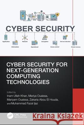 Cyber Security for Next-Generation Computing Technologies Inam Ulla Mariya Ouaissa Mariyam Ouaissa 9781032519005 CRC Press - książka