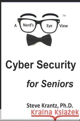 Cyber Security for Seniors Steve Krantz 9781794698055 Independently Published - książka