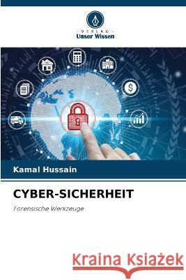 Cyber-Sicherheit Kamal Hussain 9786205878217 Verlag Unser Wissen - książka