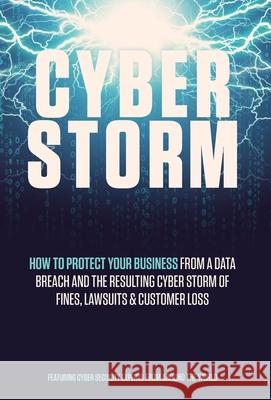 Cyber Storm Leading Cybersecurit 9781736988152 Technologypress - książka