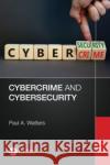 Cybercrime and Cybersecurity Watters, Paul A. 9781032524511 Taylor & Francis Ltd