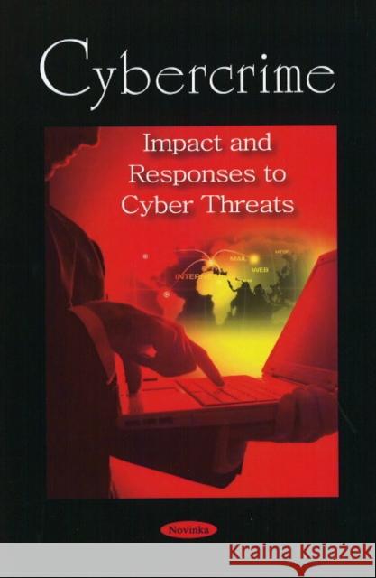 Cybercrime: Impact & Responses to Cyber Threats Ragnhild Sollund 9781604567717 Nova Science Publishers Inc - książka