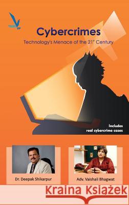 CyberCrimes Technology's Menace of the 21st Century Shikarpur, Deepak 9789383572533 Vishwakarma Publications - książka