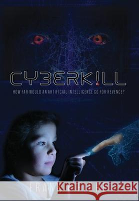Cyberkill Frank F. Fiore 9781952474415 Wordcrafts Press - książka
