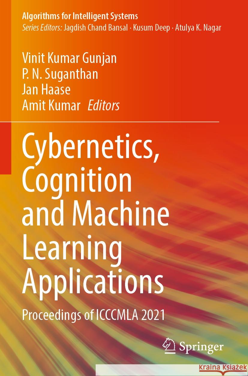 Cybernetics, Cognition and Machine Learning Applications  9789811914867 Springer Nature Singapore - książka