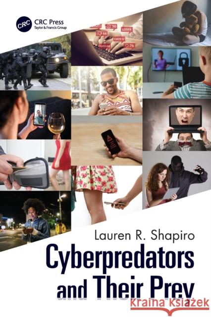 Cyberpredators and Their Prey Lauren Shapiro 9780367551698 Taylor & Francis Ltd - książka