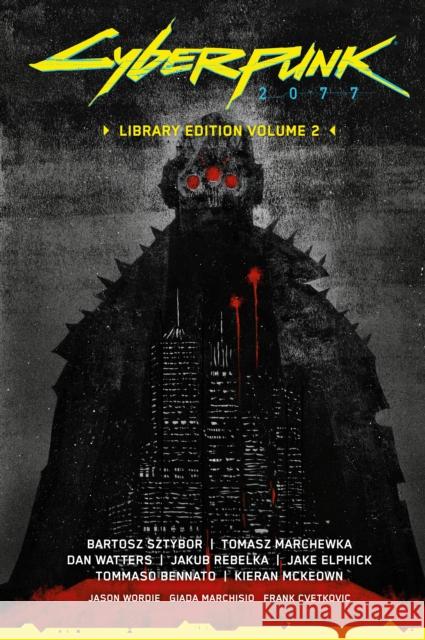 Cyberpunk 2077 Library Edition Volume 2 Dan Watters 9781506748597 Dark Horse Books - książka