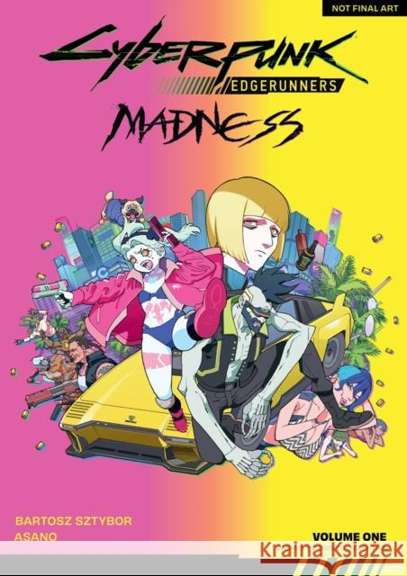 Cyberpunk: Edgerunners MADNESS Volume 1 Bartosz Sztybor 9781506752921 Dark Horse Manga - książka
