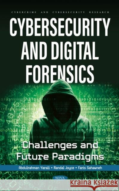 Cybersecurity and Digital Forensics Abdulrahman Yarali 9781685078102 Nova Science Publishers Inc - książka