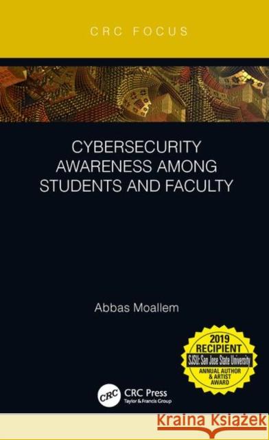 Cybersecurity Awareness Among Students and Faculty Abbas Moallem 9780367144074 CRC Press - książka