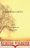 Cybersecurity: from Management Perspective Dr Manmohan Chaturvedi 9798894757865 Notion Press