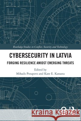 Cybersecurity in Latvia  9781041071075 Taylor & Francis Ltd - książka