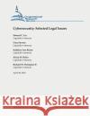 Cybersecurity: Selected Legal Issues Edward C. Liu Gina Stevens Kathleen Ann Ruane 9781478218043 Createspace