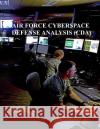 Cyberspace Defense Analysis (CDA): AFi 17-2CDA U. S. Air Force 9781981862214 Createspace Independent Publishing Platform