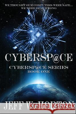 Cybersp@ce Jeff W. Horton 9781938961571 World Castle Publishing - książka