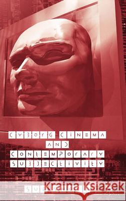 Cyborg Cinema and Contemporary Subjectivity Sue Short 9781403921789 Palgrave MacMillan - książka