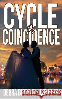 Cycle of Coincidence Debra Birdwell Winkler 9781509245451 Wild Rose Press - książka