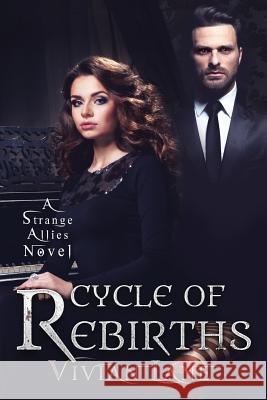 Cycle of Rebirths (Strange Allies novel #2) Lane, Vivian 9781724633705 Createspace Independent Publishing Platform - książka