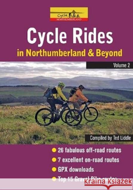 Cycle Rides in Northumberland and Beyond - Volume 2 Ted Liddle 9781916237650 Northern Heritage Services - książka