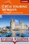 Cycle Touring in Wales: A two-week circuit and shorter tours Richard Barrett 9781852849887 Cicerone Press