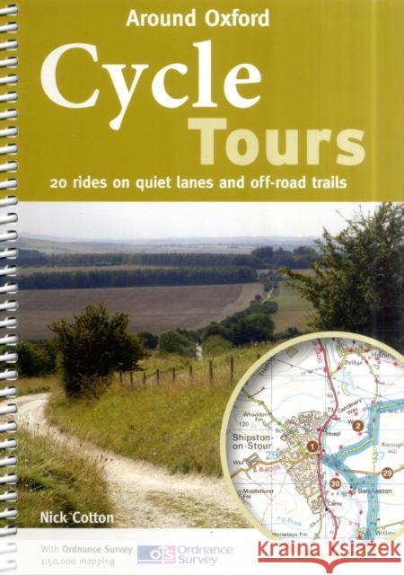Cycle Tours Around Oxford: 20 Rides on Quiet Lanes and Off-road Trails Nick Cotton 9781904207573 Cordee - książka