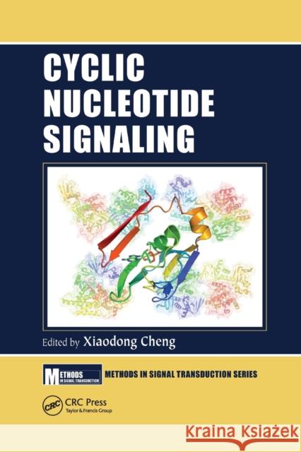 Cyclic Nucleotide Signaling Xiaodong Cheng 9780367658809 CRC Press - książka