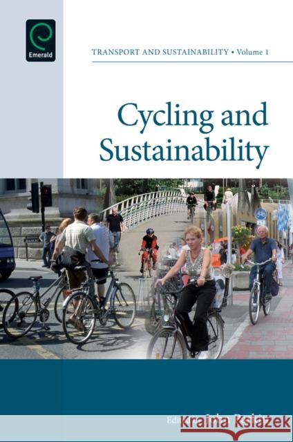 Cycling and Sustainability John Parkin, Stephen Ison, Jon Shaw 9781780522982 Emerald Publishing Limited - książka