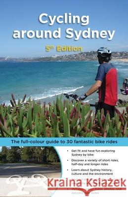Cycling Around Sydney Ashley, Bruce 9781921606595  - książka