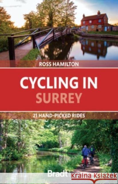 Cycling in Surrey: 21 hand-picked rides  9781804691359 Bradt Travel Guides - książka