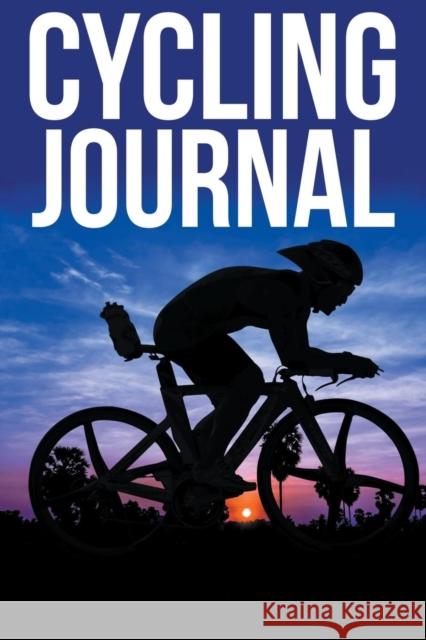 Cycling Journal Speedy Publishin 9781681273464 Speedy Publishing LLC - książka
