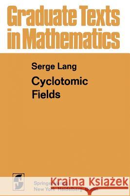 Cyclotomic Fields S. Lang 9781461299479 Springer - książka