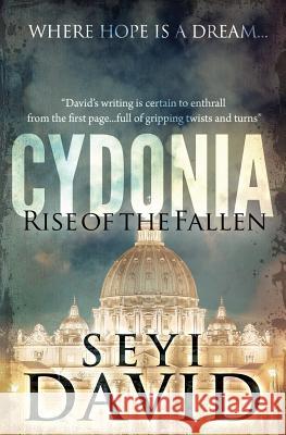 Cydonia: Rise of the Fallen David, Seyi S. 9780957593039 Arrow Gate Publishing Ltd - książka
