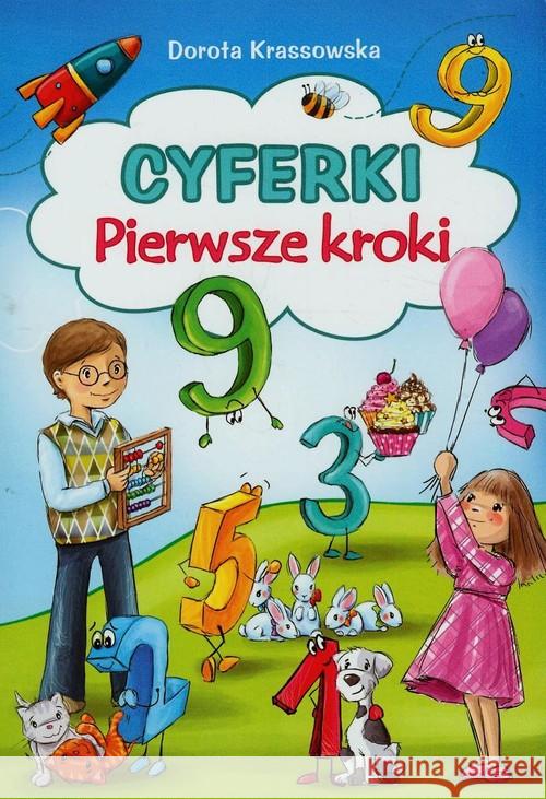 Cyferki. Pierwsze kroki Krassowska Dorota 9788379150236 Skrzat - książka