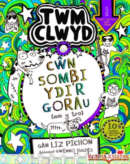 Cyfres Twm Clwyd: 10. Cwn Sombi Ydi'r Gorau Liz Pichon 9781804163887 Rily Publications Ltd - książka