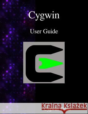 Cygwin User Guide Cygwin Team 9789888406234 Samurai Media Limited - książka