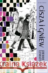 Cykl Lata chwały T.2 Cisza i gniew Pierre Lemaitre 9788383612775 Albatros - książka