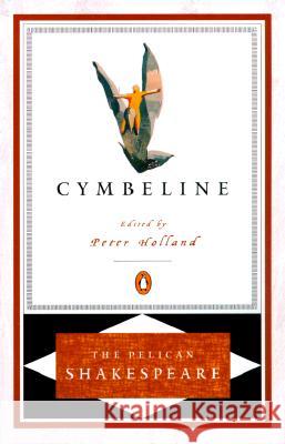Cymbeline William Shakespeare Peter Holland 9780140714722 Penguin Books - książka