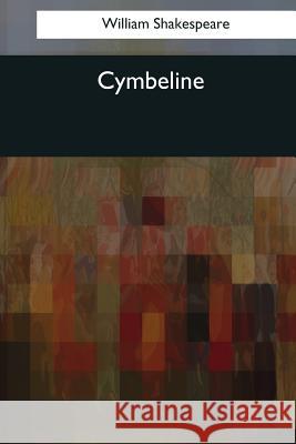 Cymbeline William Shakespeare 9781544080765 Createspace Independent Publishing Platform - książka